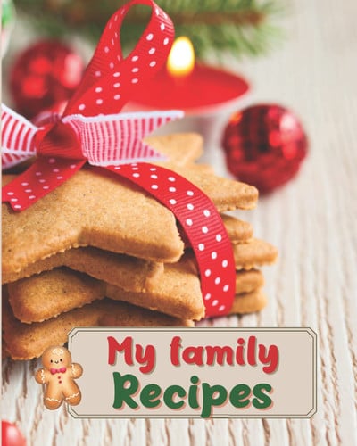 My family recipes: Cooking sheets to personalize for Christmas or any other occasion for children
