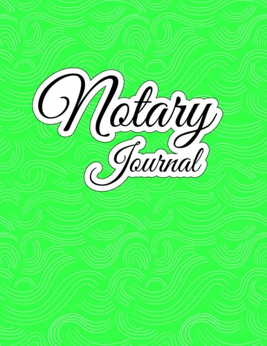 Notary Journal: Record Notarial Acts , Official Notary Public Log Book