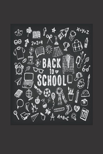 Back To School: Back To School Journal Lined Notebook Lined Notebook 6x9 Inches , 100 Paperback