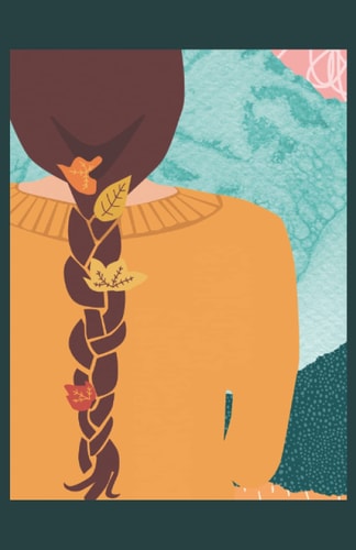 Autumn leaves and braided hair: 5.5" x 8.5" Journal for writing Down Habits Diary, Notebook, Ruled/Lined, 192 Pages
