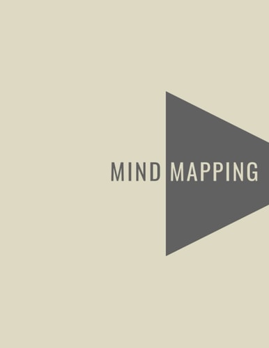 Mind Mapping: Great for organizing your thoughts or study notes 8.5"11" 150 Pages