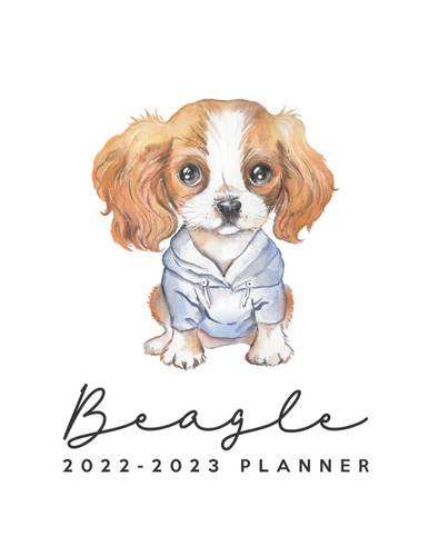 2022-2023 Monthly Planner: Cute Two Year beagle Calendar, Agenda, Diary | 2 Year Dog Theme Organizer with Password, Contact Trackers and Notes