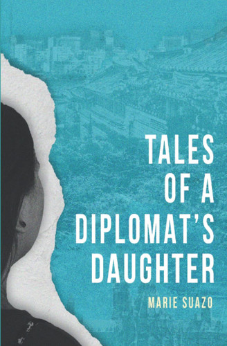 Tales of a Diplomat's Daughter