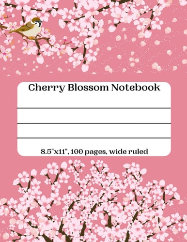 Cherry Blossom Notebook: 8.5”x11”, 100 pages, wide ruled: Cherry Blossom composition journal notebook ideal for school, office, and home use. Time to get those office school supplies.