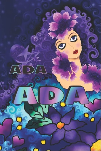PERSONALIZED ADA GIFT: Beautiful Lined Journal With Ada Name On Cover (Perfect Present For All Events)