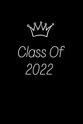 Class of 2022 Notebook Journal Lned Notebook