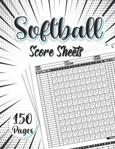 Softball Score Sheets: 8.5x11 inch | 150 pages