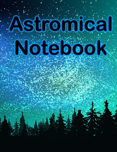 astronomic notebook: journal book composition for astronomers