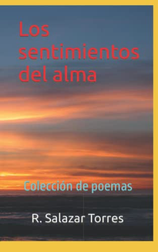 Los sentimientos del alma Coleccion de poemas 1