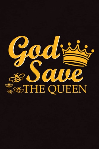 Good Save The Queen: Bee Composition Notebook Journal Planner or Diary ( 6 x 9 Inches|108 Blank Lined Pages) To Write In for School, Kids & Students ... Stories - Gifts For Bee Lovers Or Beekeeper
