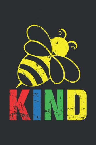 Kind: Bee Composition Notebook Journal Planner or Diary ( 6 x 9 Inches|108 Blank Lined Pages) To Write In for School, Kids & Students Or Take Notes ... Stories - Gifts For Bee Lovers Or Beekeeper