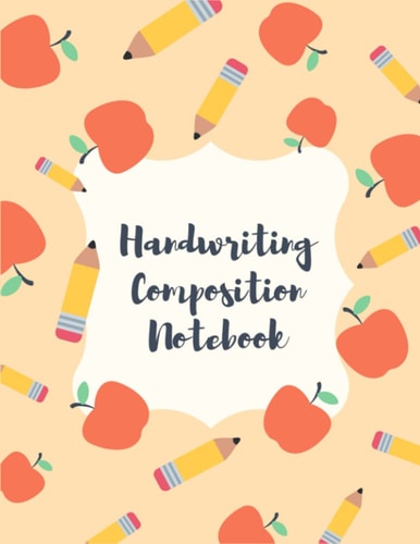 Handwriting Composition Notebook: Handwriting Composition Notebook Kindergarten 100 page