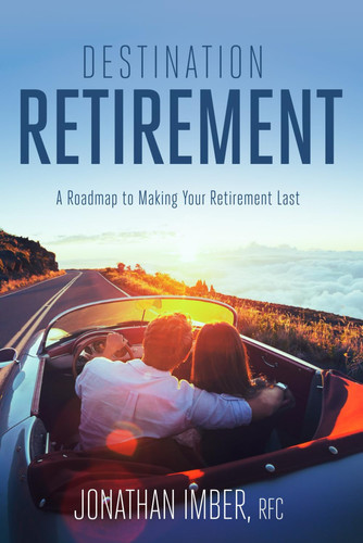 Destination Retirement: A Roadmap to Making Your Retirement Last