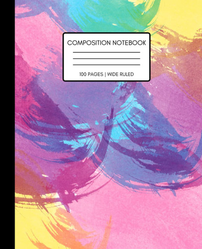 Tie Dye Composition Notebook: Pretty Colorful Wide Ruled Notebook for Teachers or Students for Writing Notes ~ 100+ Lined Pages 7.5" x 9.25" (Back to School Gifts)