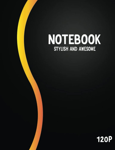 NOTEBOOK:Stylish And Awesome Notebook Black Style For Gentlemen, Workbook: Size: "8,5" x "11" inches Pages:120 Color:White