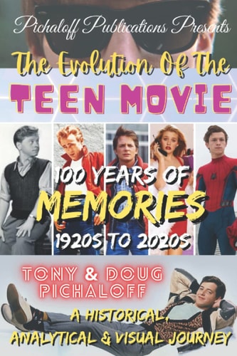 The Evolution Of The Teen Movie: 100 Years Of Memories - 1920s to 2020s