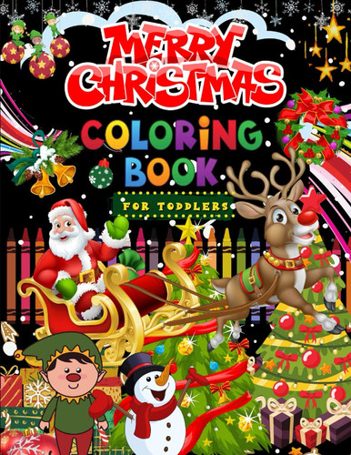 Christmas Coloring Book for Toddlers With Black Background | Kids Ages 1-3, 3-5 , Preschoolers | Learning Vocabs, Reading Sentences | Fun Children Activity Book | Gifts for Boys and Girls