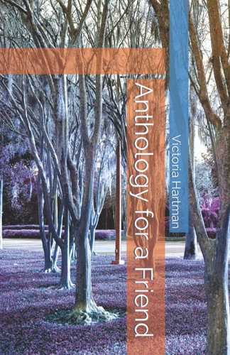 Anthology for a Friend