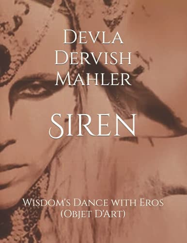 Siren: Wisdom's Sacred Dance with Eros