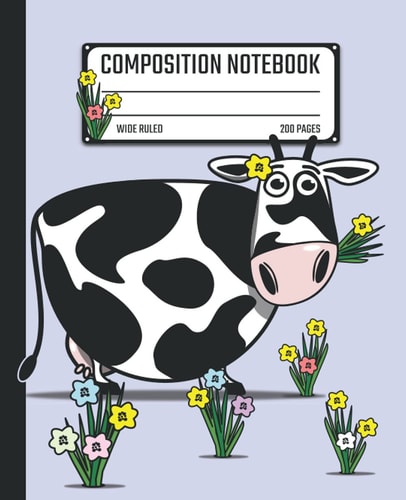 Cow Composition Notebook Wide Ruled Cow Composition Notebook, Wide Ruled, Floral Notebook, Cow Journal, 7. 5 X9. 25 , 200 Pages