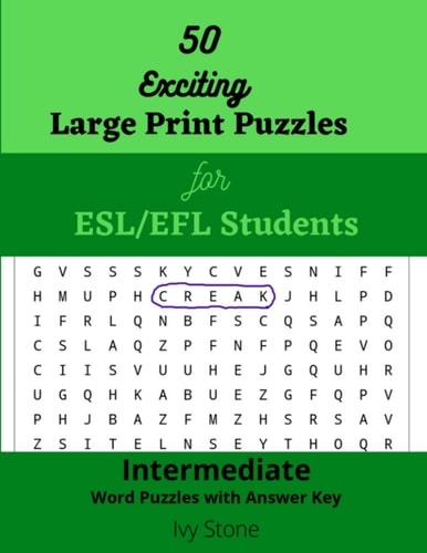 50 Exciting Large Print Puzzles for ESL/EFL Students: Word Puzzles for Intermediate Students | With Answer Key | Practise and Improve Your Vocabulary in a Fun Way