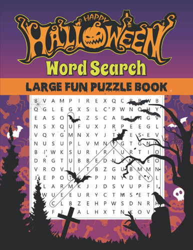 Large Fan Halloween Word Search Puzzle Book Large Print Halloween Word Search Puzzle Book / Spooky Word Find Puzzles Activity Relaxing Book with Answers for Adults, Teens and Kids / Reality Puzzles for Kids / Halloween Puzzle