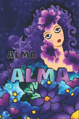 CADEAU PERSONNALISÉ AU NOM DE ALMA: Magnifique Journal Ligné Pour Alma (French Edition)
