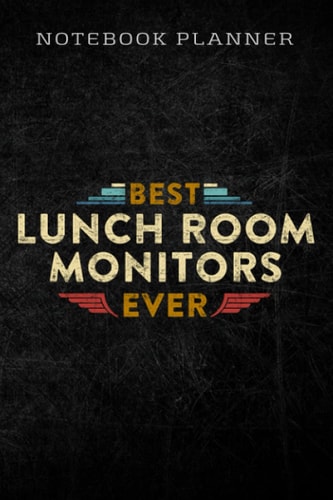 Notebook Planner Best Lunch room monitors EVER! Apparel: Homework,To Do List,Homework,Personal,6x9 in ,PocketPlanner,Money,Journal