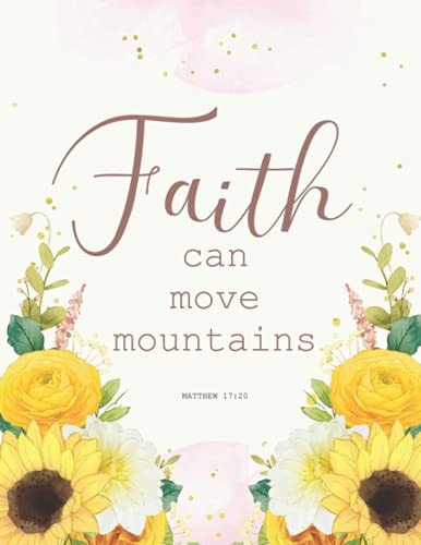 Faith Can Move Mountains: 5 Year Planner 2022-2026 Monthly - At a Glance 60 Months Large Schedule Organizer & Agenda with Bible Verses
