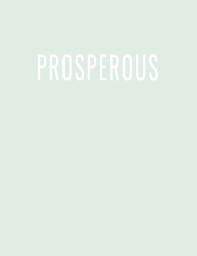 Prosperous Ruled Notebook/Journal – Neutral Mint Green / Light Green color - 150 pages – 8.5 x 11 – Paperback (Success)