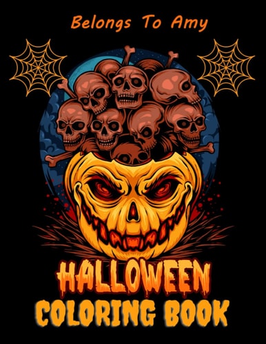 This Halloween Coloring Book Belongs To Amy: Personalized cover with Names-Creepy Pumpkins, Scary Monsters, Spooky Creatures, Vampires, Witches, ... Large Prints for Family Fun and Stress Relief