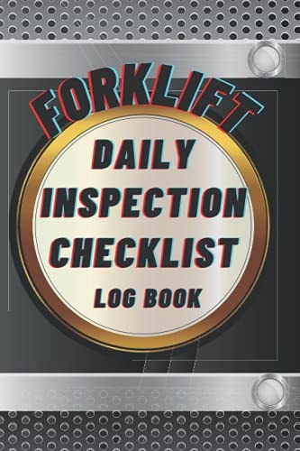 Forklift Daily Inspection Checklist Log Book Maintenance Journal - Forklift Operator Safety