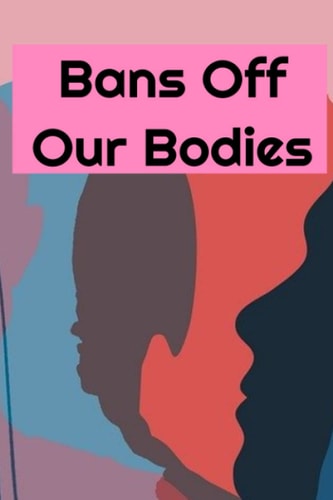 Bans Off Our Bodies Journal