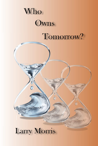 Who Owns Tomorrow?