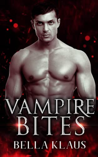 Vampire Bites: A Paranormal Fated Mates Romance