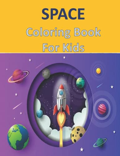 SPACE Coloring Book For Kids