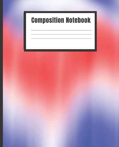 Composition Notebook, Tie Dye Composition Notebook Wide Ruled: Wide Ruled Comp Book, Writing Journal Notebook with Lined Paper