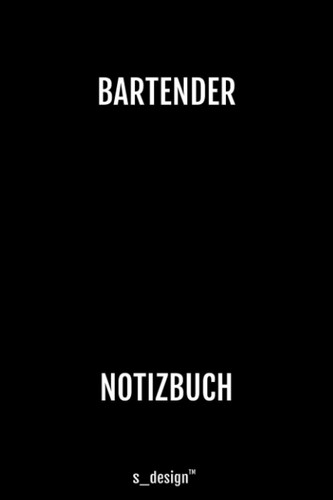 Notizbuch für Bartender: Originelle Geschenk-Idee [120 Seiten kariertes blanko Papier] (German Edition)