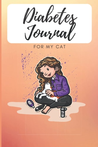 Blood Sugar Log Book for the Diabetic Cat: Glucose Monitor Journal