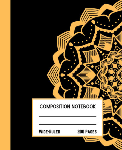 Mandala Composition Notebook: Mandala Design Composition Notebook, Mandala Composition Notebook Wide Ruled for Students, Girls and Boys, 200 7.5x9.25 Wide Ruled Pages, Perfect Gift For Teens or Adults