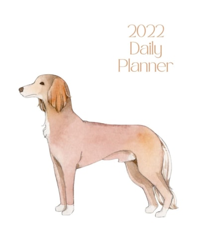 2022 Daily Planner: Saluki; January 1, 2022 - December 31, 2022; 8" x 10"