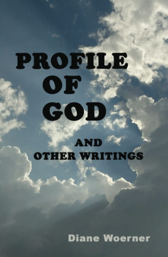 PROFILE OF GOD AND OTHER WRITINGS