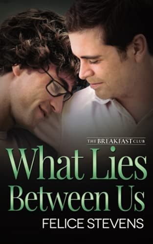What Lies Between Us (The Breakfast Club)