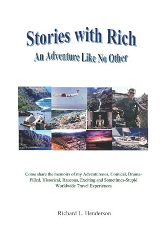 Stories with Rich: An Adventure Like No Other
