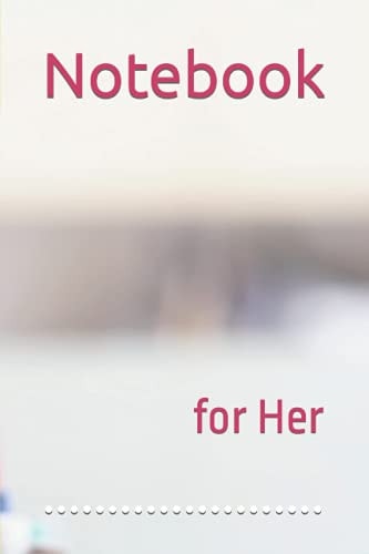 Notebook: for Her