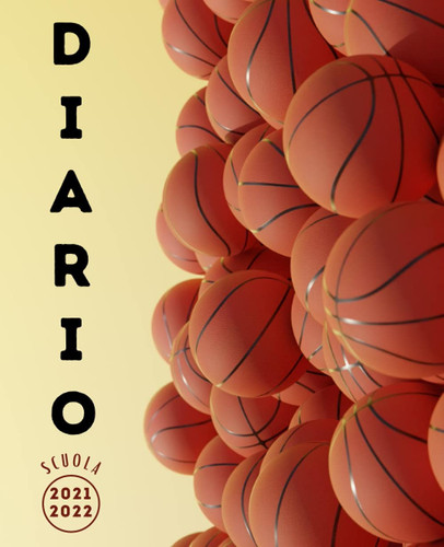 Diario Scuola 2021 2022 basket: Diario scolastico 2021 2022 1 settimana su 2 pagine | pianificatore settimanale per ragazza e ragazzo | materiale ... | Copertina pallacanestro (Italian Edition)