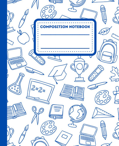 Composition notebook: Blue and matte cover, wide ruled, perfect for back to school
