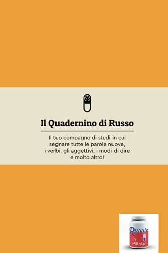 Il Quadernino di Russo: Il tuo nuovo compagno di studio della lingua russa in cui segnare parole e frasi nuove! (Italian Edition)