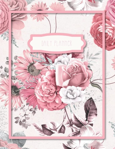 Daily Planner: Undated Daily Planner Women, Organize Your Day, Write Your To-Do List, Daily Affirmations, Act of Kindness, and What You're Grateful For, 8.5” x 11”, 120 Pages