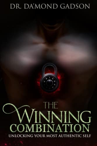 The Winning Combination: Unlocking Your Most Authentic Self
